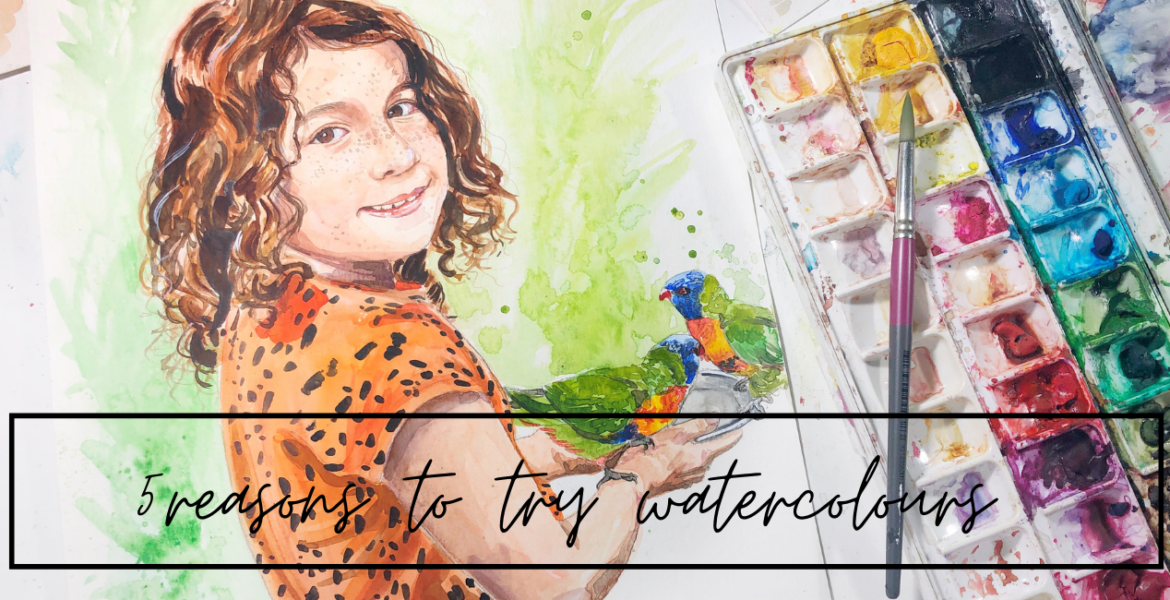 5 reasons to try watercolours